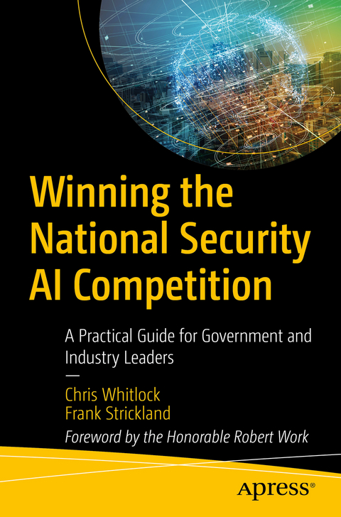 Winning the National Security AI Competition - Chris Whitlock, Frank Strickland