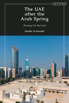 The UAE after the Arab Spring - Khalifa Al-Suwaidi