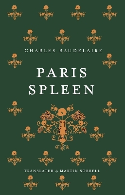 Paris Spleen: Dual-Language Edition - Charles Baudelaire