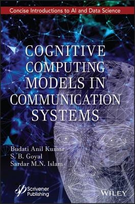 Cognitive Computing Models in Communication Systems - 