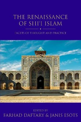 The Renaissance of Shi'i Islam - 