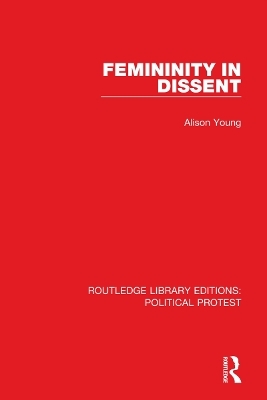 Femininity in Dissent - Alison Young