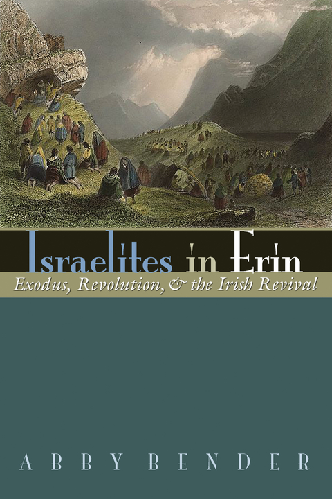 Israelites in Erin - Abby Bender