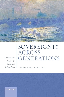 Sovereignty Across Generations - Alessandro Ferrara