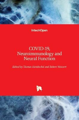 COVID-19, Neuroimmunology and Neural Function - 