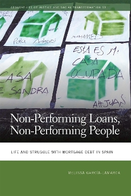 Non-Performing Loans, Non-Performing People - Melissa García-Lamarca