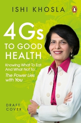 4G Code to Good Health - Ishi Khosla