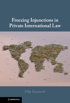 Freezing Injunctions in Private International Law - Filip Šaranović