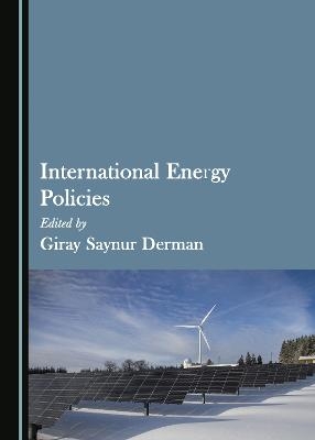 International Energy Policies - 