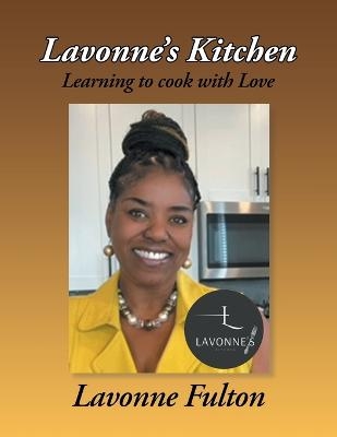 Lavonne's Kitchen - Lavonne Fulton
