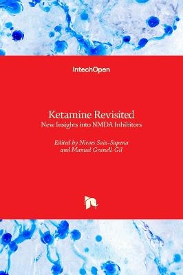 Ketamine Revisited - 