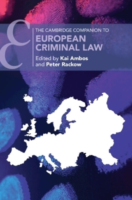 The Cambridge Companion to European Criminal Law - 