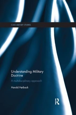 Understanding Military Doctrine - Harald Hoiback