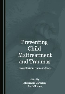 Preventing Child Maltreatment and Traumas - 