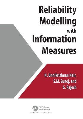 Reliability Modelling with Information Measures - N Unnikrishnan Nair