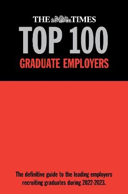 The Times Top 100 Graduate Employers 2022-2023 - 