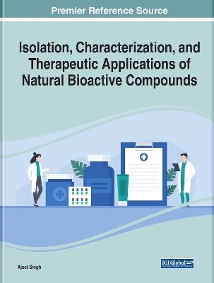 Isolation, Characterization, and Therapeutic Applications of Natural Bioactive Compounds - 