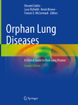 Orphan Lung Diseases - Cottin, Vincent; Richeldi, Luca; Brown, Kevin; McCormack, Francis X.