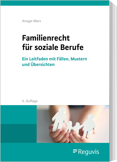 Familienrecht für soziale Berufe - Ansgar Marx