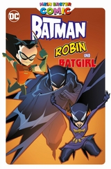 Mein erster Comic: Batman, Robin und Batgirl - Bill Matheny, J. Torres, Christopher Jones