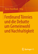 Ferdinand Tönnies und die Debatte um Gemeinwohl und Nachhaltigkeit - 