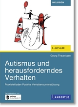 Autismus und herausforderndes Verhalten - Georg Theunissen