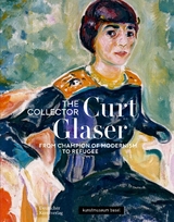 Der Sammler Curt Glaser / The Collector Curt Glaser - 