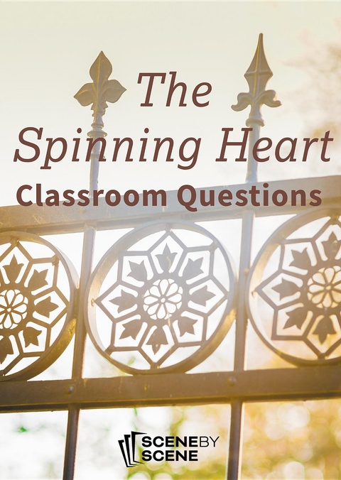 The Spinning Heart Classroom Questions - Amy Farrell