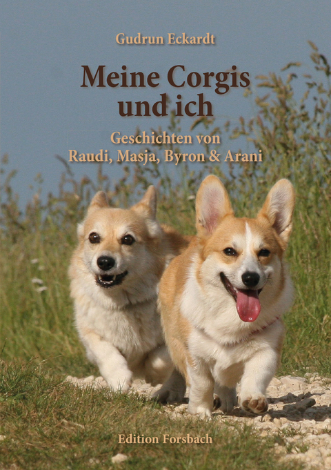 Meine Corgis und ich - Gudrun Eckardt