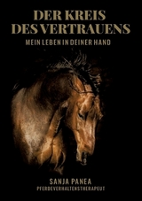 Der Kreis des Vertrauens - Sanja Panea