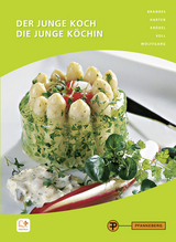 Der junge Koch/Die junge Köchin - Thomas Wolffgang, Frank Brandes, Conrad Krödel, Heike Harten, Marco Voll