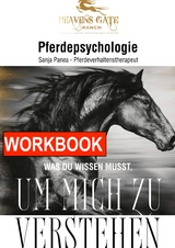 Pferdepsychologie — Was du wissen musst, um mich zu verstehen - Sanja Panea