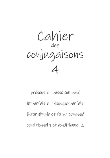 Cahier des conjugaisons 4 - Stefanie Kohlmeyer