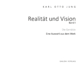 Realität und Vision - Die Gemälde (Band 1) - Karl Otto Jung