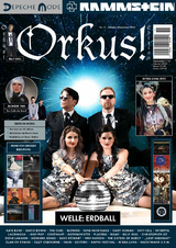 Orkus!-Edition Oktober/November 2022 mit WELLE: ERDBALL, DEPECHE MODE, RAMMSTEIN, M’ERA LUNA 2022, BLONDIE, BILLY IDOL, DAVID BOWIE, IGGY POP, KATE BUSH, THE CURE, THE SISTERS OF MERCY, NIN u.v.m. - 