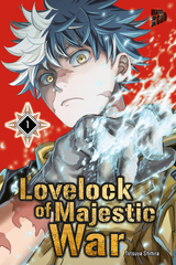 Lovelock of Majestic War 1 - Tatsuya Shihira