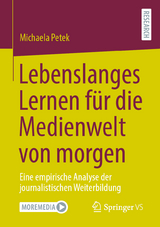 Lebenslanges Lernen für die Medienwelt von morgen - Michaela Petek