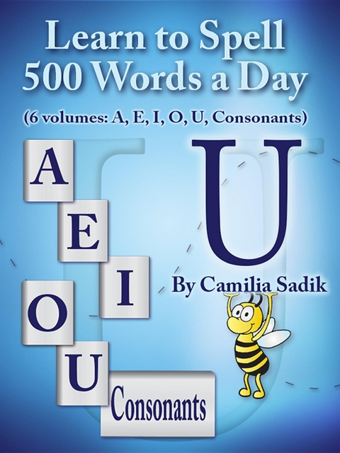 Learn to Spell 500 Words a Day -  Camilia Sadik