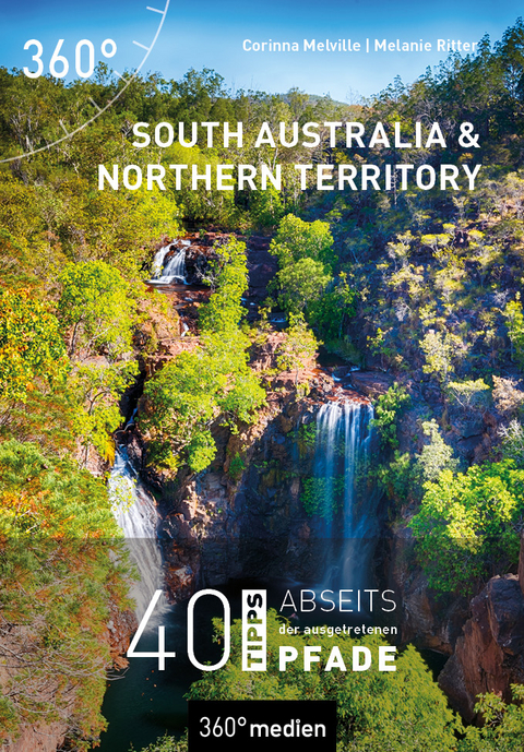 South Australia und Northern Territory - Corinna Melville, Melanie Ritter