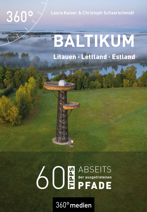 Baltikum - Litauen, Lettland, Estland - Laura Kaiser, Christoph Schaarschmidt