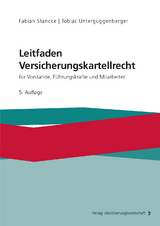 Leitfaden Versicherungskartellrecht - Fabian Stancke, Tobias Unterguggenberger