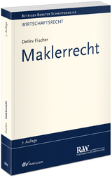 Maklerrecht - Fischer, Detlev