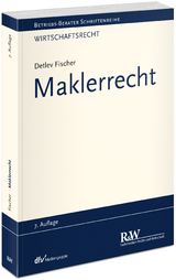 Maklerrecht - Detlev Fischer