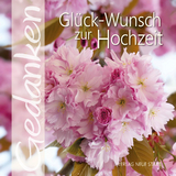 Glück-Wunsch zur Hochzeit - Hartl, Gabriele