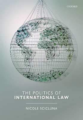 The Politics of International Law - Nicole Scicluna