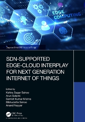 SDN-Supported Edge-Cloud Interplay for Next Generation Internet of Things - 