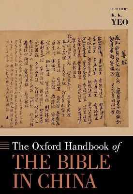 The Oxford Handbook of the Bible in China - 