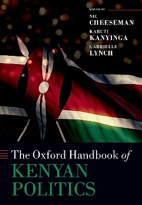 The Oxford Handbook of Kenyan Politics - 