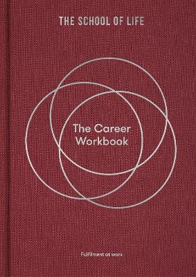 The Career Workbook -  The School of Life