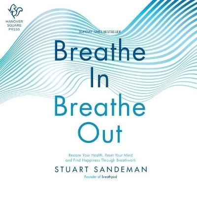 Breathe In, Breathe Out - Stuart Sandeman